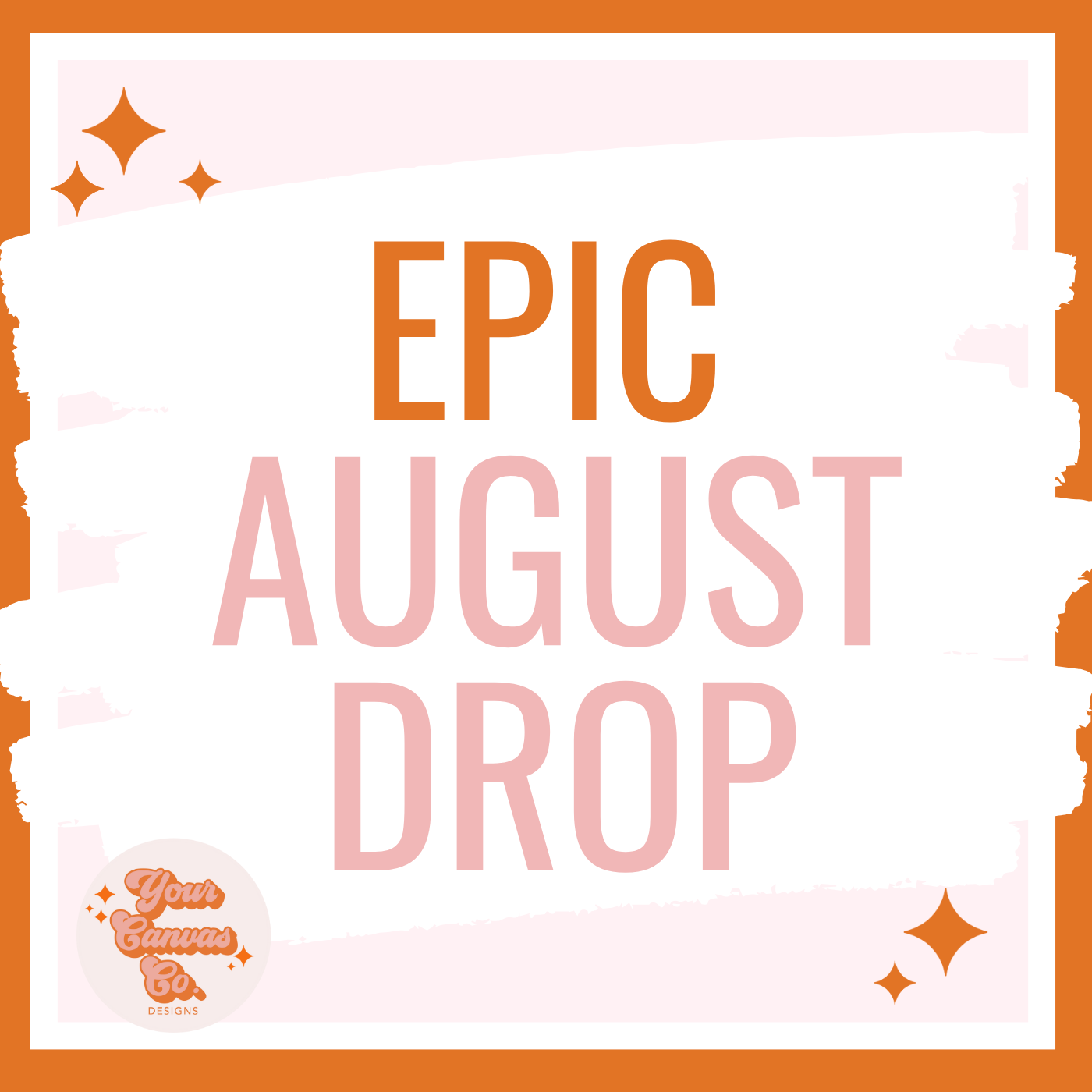 Epic August  - COMING SOON