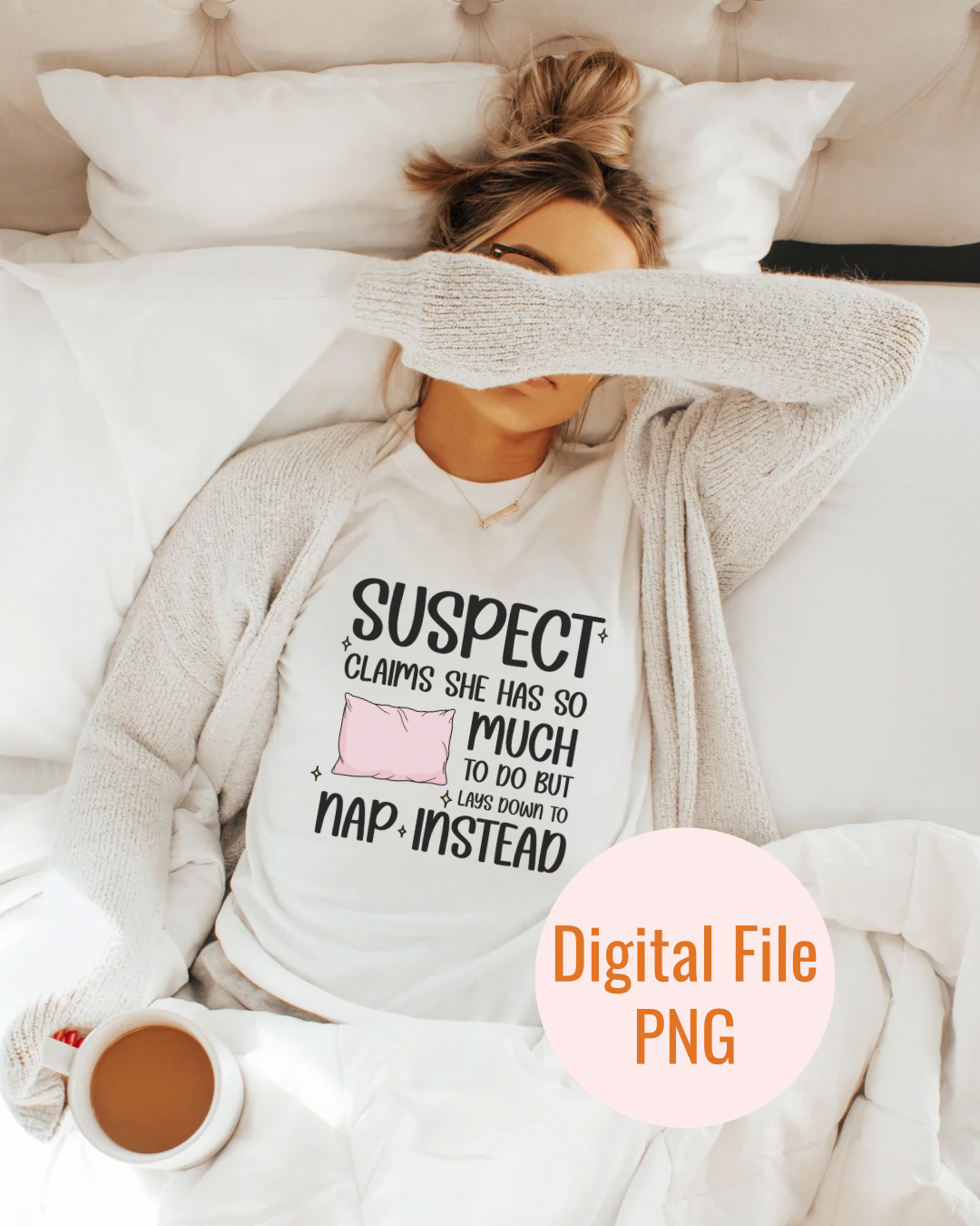 Suspect Naps Png for Sublimation, Dtf and Uvdtf | Sublimation Design for T-Shirts | Mug Designs | Funny Png Digital Designs for Apparel