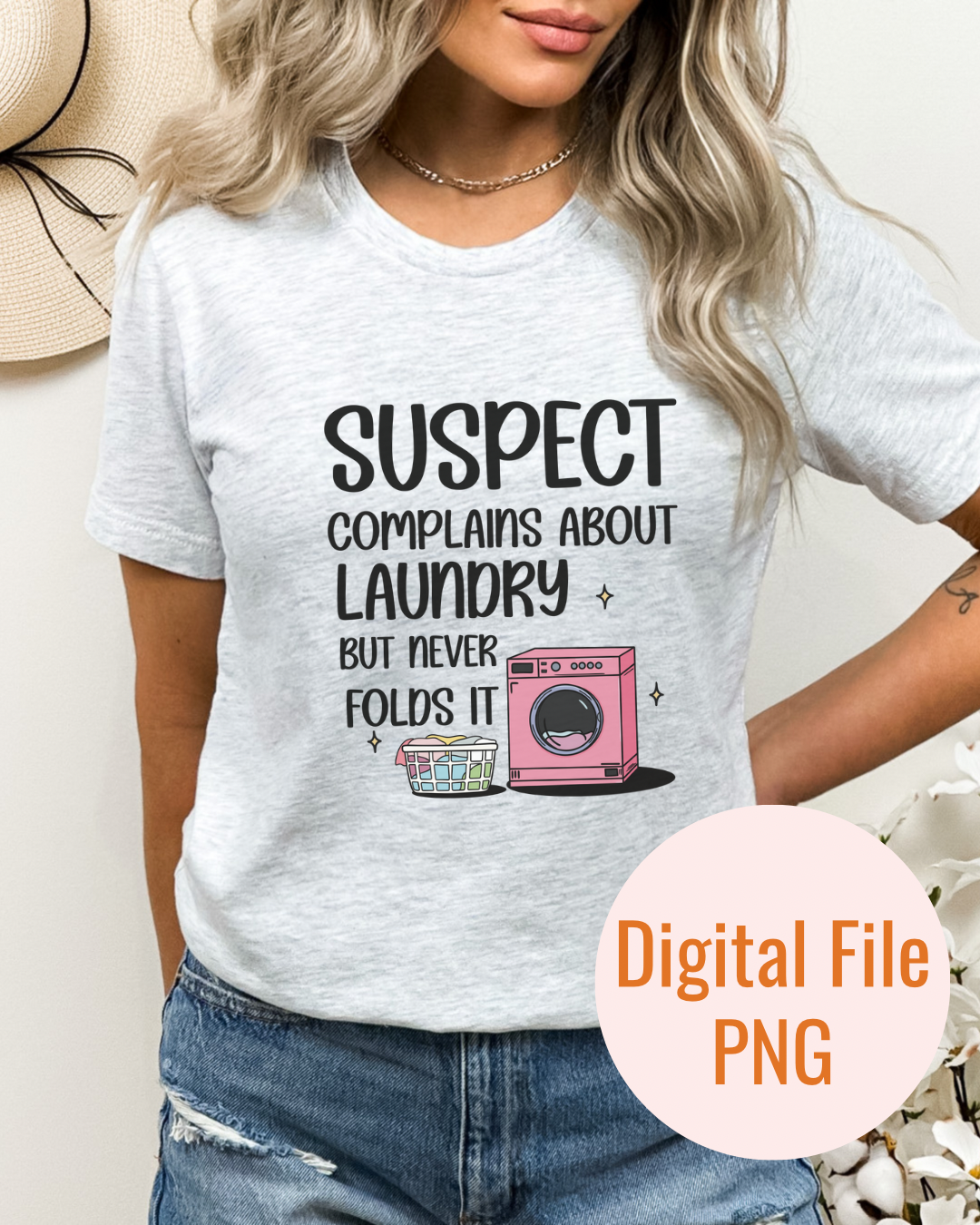 Suspect Complains About Laundry Png for Dtf and Uv Dtf Digital Download | Sublimation Design for T-Shirts | Mug and Tote Digital Design |