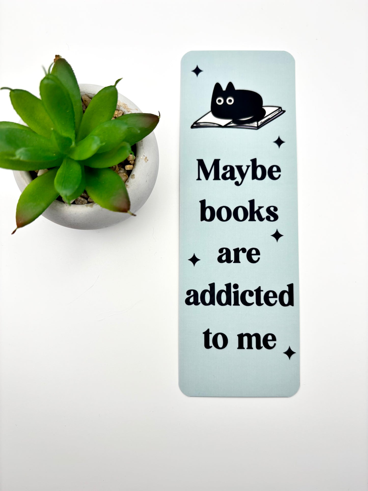 Maybe Books Are Addicted To Me
